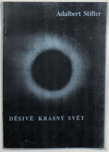 Děsivě krásný svět