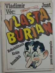 Věc: Vlasta Burian I. - Rehabilitace Krále komiků