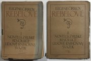 Rebelové I.+II. - 