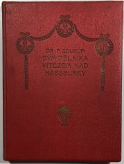 Syn dělníka vítězem nad Habsburky - 