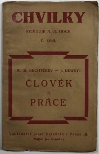 Člověk a práce - Chvilky 130/5