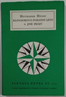 Klingsorovo poslední léto a jiné prózy