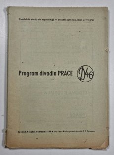Program divadla práce D 46 /č. 1., roč. 1.