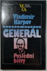 Generál: Poslední bitvy /3. část/ - 