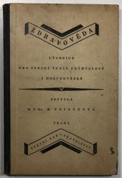 Zdravověda - učebnice pro ženské školy průmyslové a hospodyňské - 