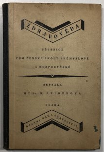 Zdravověda - učebnice pro ženské školy průmyslové a hospodyňské