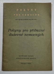 Pokyny pro příbuzné duševně nemocných