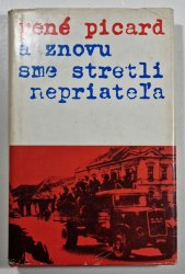 A znovu sme stretli nepriatela - 