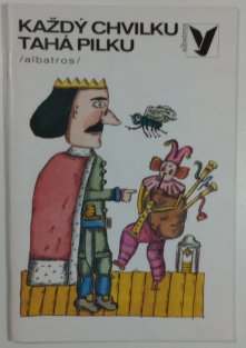 Každý chvilku tahá pilku