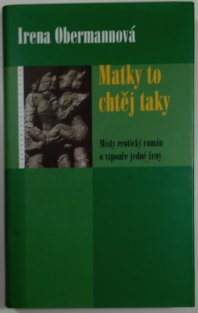 Matky to chtěj taky