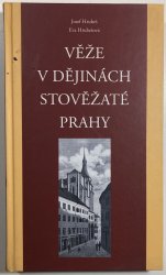 Věže v dějinách stověžaté Prahy - 