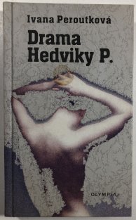 Drama Hedviky P.