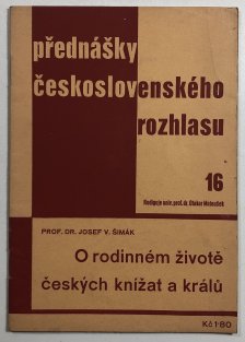O rodinném životě českých knížat a králů