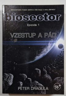 Biosector Epizoda 1 - Vzestup a pád