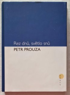 Rez dnů, světlo snů