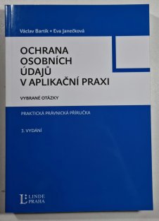 Ochrana osobních údajů v aplikační praxi