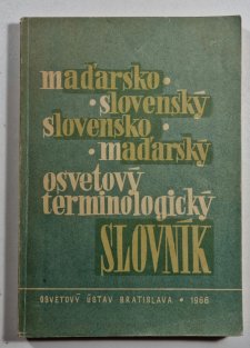 Maďarsko-slovenský / slovensko-maďarský odborný osvětový terminologický slovník