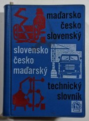 Maďarsko-česko-slovenský / slovensko-česko-maďarský technický slovník - 