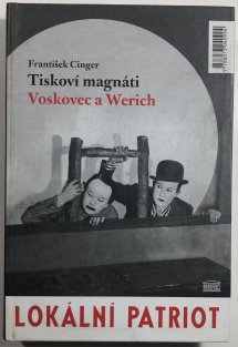 Tiskoví magnáti Voskovec a Werich - Vest pocker revue / Lokální patriot