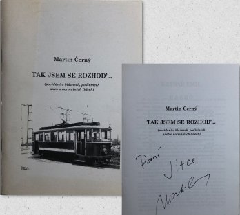 Tak jsem se rozhod...