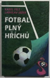 Fotbal nemá logiku (Velký československý anpfiff - 