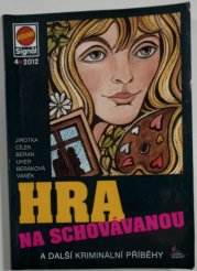 Hra na schovávanou - a další kriminální příběhy