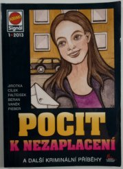 Pocit k nezaplacení - a další kriminální příběhy