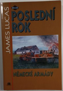 Poslední rok německé armády