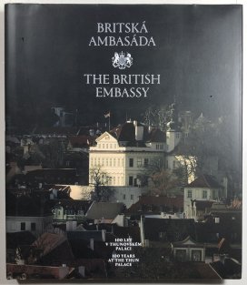 Britská ambasáda - 100 let v Thunovském paláci