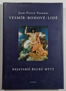 Vesmír, bohové, lidé