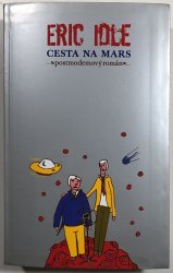 Cesta na Mars - postmodemový román