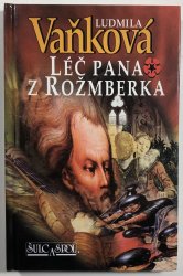 Léč pana z Rožmberka - 