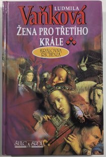 Žena pro třetího krále