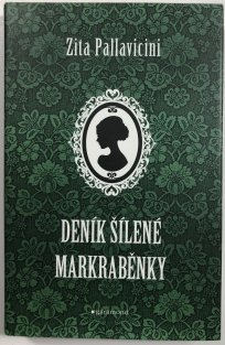 Deník šílené markraběnky