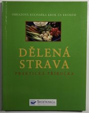 Dělená strava - praktická příručka - 