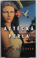 Aztécká perla - 