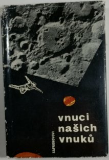 Vnuci našich vnuků