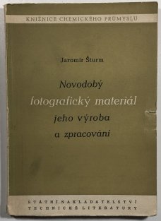 Novodobý fotografický materiál, jeho výroba a zpracování
