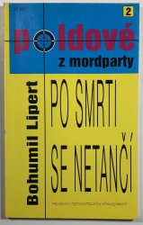 Po smrti se netančí - 