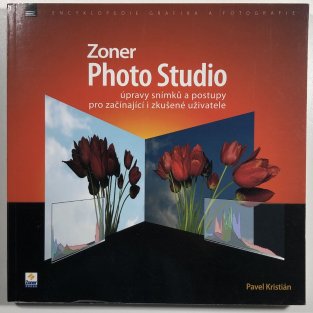 Zoner Photo Studio – úpravy snímků a postupy pro začínající i zkušené uživatele