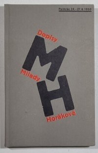 Dopisy Milady Horákové