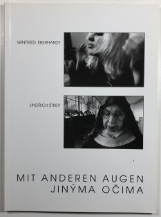 Mit anderen Augen / Jinýma očima