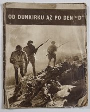 Od Dunkirku až po den 