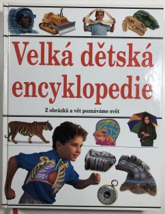 Velká dětská encyklopedie