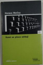 Koně se přece střílejí - 