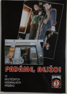 A teď padáme, rejžo