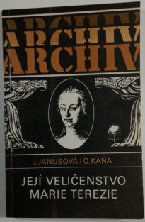 Její veličenstvo Marie Terezie