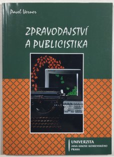 Zpravodajství a publicistika