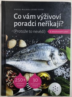 Co vám výživoví poradci neříkají? (Protože to nevědí)