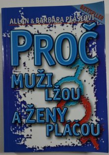 Proč muži lžou a ženy pláčou